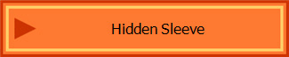 Hidden Sleeve